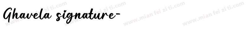 Ghavela signature字体转换